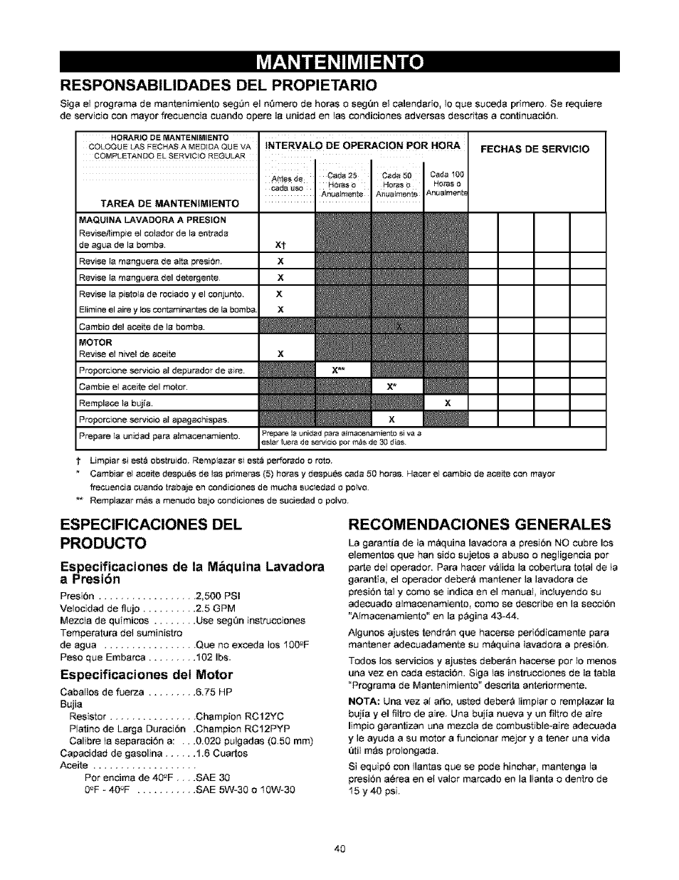 Mantenimiento, Responsabilidades del propietario, Especificaciones del producto | Especificaoiones de la máquina lavadora a presión, Especificaciones del motor, Recomendaciones generales | Craftsman 580.767451 User Manual | Page 40 / 48