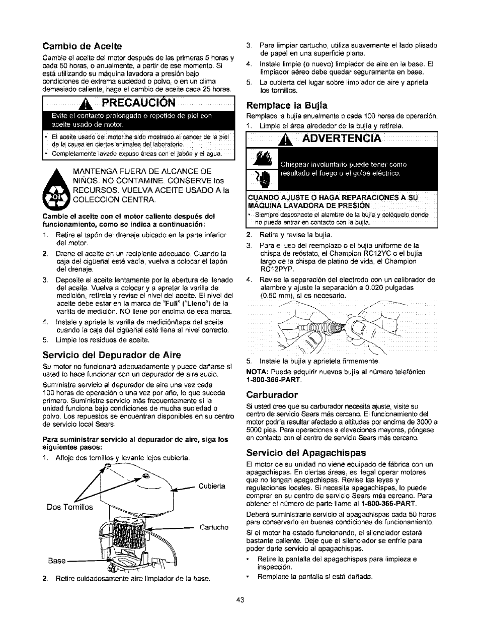 Cambio de aceite, Precaucion, Servicio del depurador de aire | Remplace la bujía, Carburador, Servicio del apagachispas, Advertemgia | Craftsman 580.767451 User Manual | Page 43 / 48