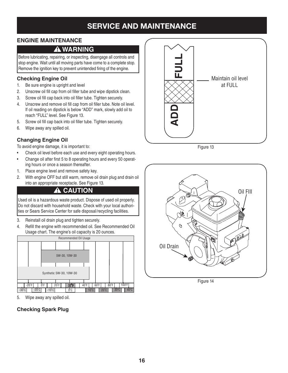 Full add, Service and maintenance, Caution | Warning, Engine maintenance, Maintain oil level at full, Oil fill oil drain, Checking engine oil, Changing engine oil, Checking spark plug | Craftsman 247.88845 User Manual | Page 16 / 64