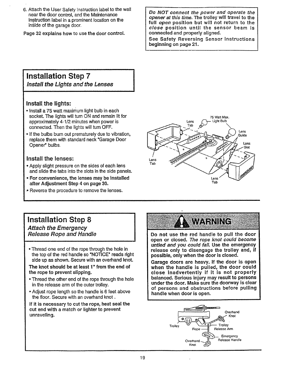 Instsllstton stsp 7, Install the lenses, Instailation step 8 | Instail the lights and the lenses, Attach the emergency release repe and randie | Craftsman 139.53675SRT User Manual | Page 19 / 40