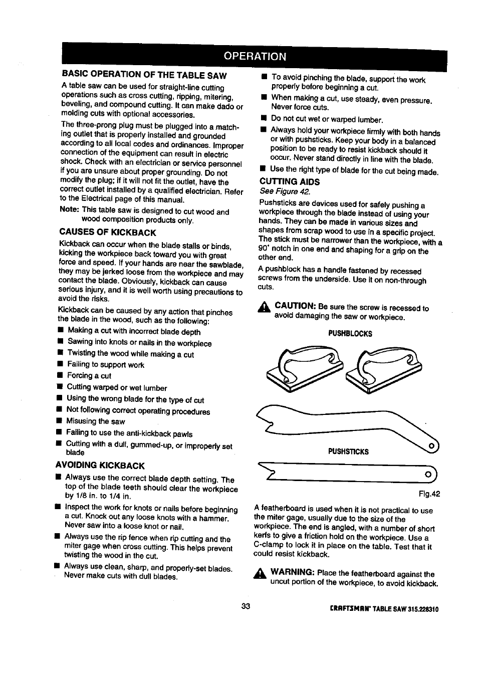 Bastc operation of the table saw, Causes of kickback, Avoiding kickback | Basic operational the table saw -40, Operation | Craftsman 315.228310 User Manual | Page 33 / 64