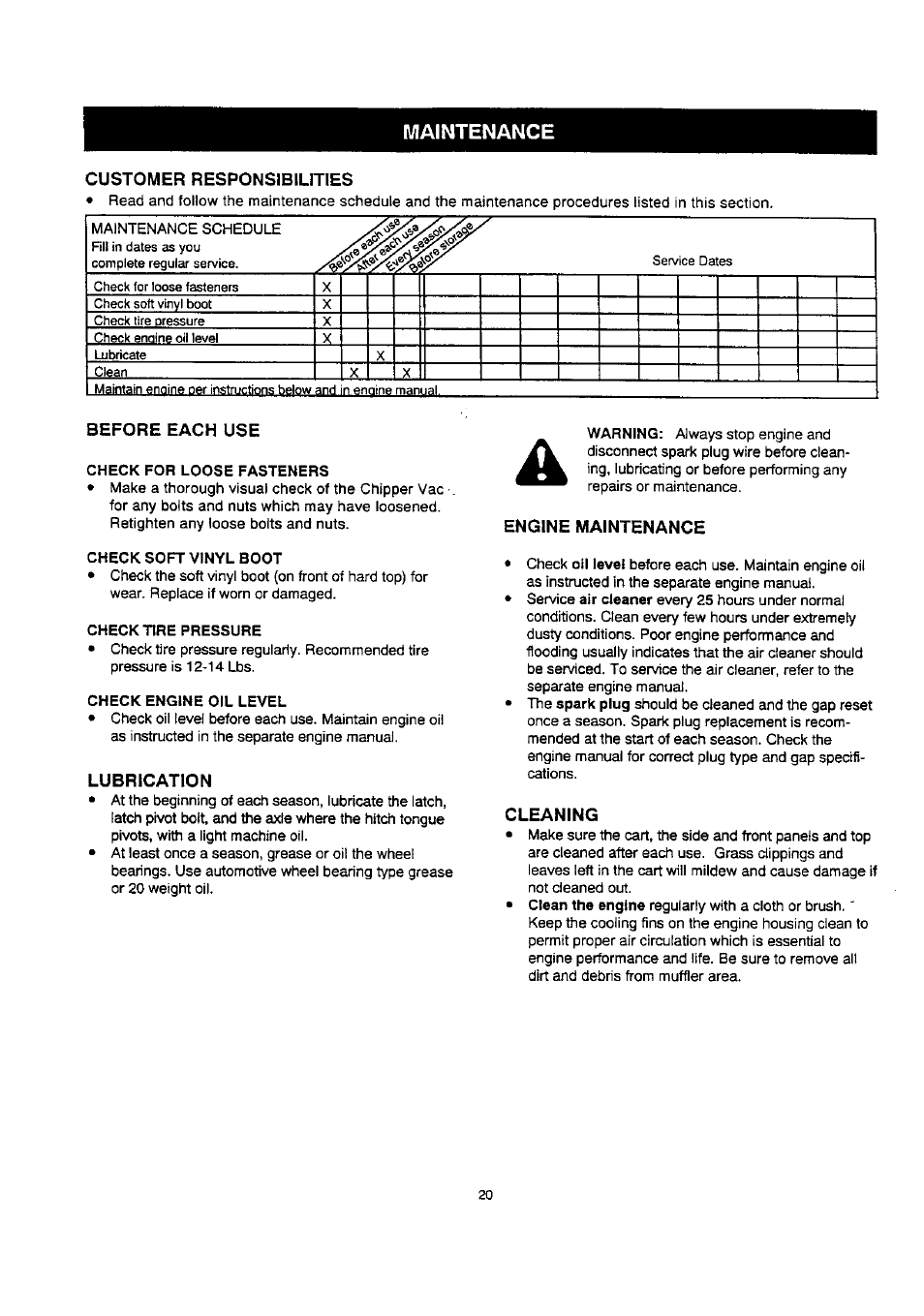 Maintenance, Before each use, Lubrication | Engine maintenance, Cleaning | Craftsman 486.24515 User Manual | Page 20 / 32