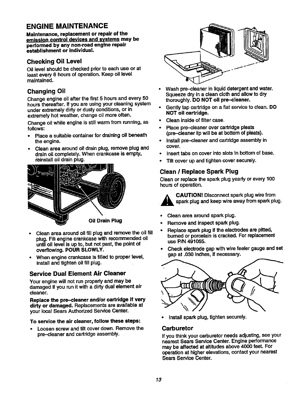 Engine maintenance, Checking oil level, Changing oil | Service dual element air cleaner, Clean / replace spark plug, Carburetor | Craftsman 580.768040 User Manual | Page 13 / 28