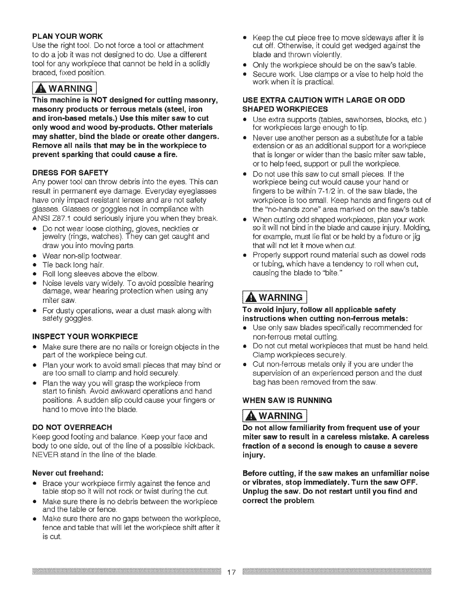 Plan your work, Inspect your workpiece, Do not overreach | Never cut freehand, Use extra caution with large or odd, To avoid injury, follow all applicable safety | Craftsman 137.212370 User Manual | Page 17 / 30