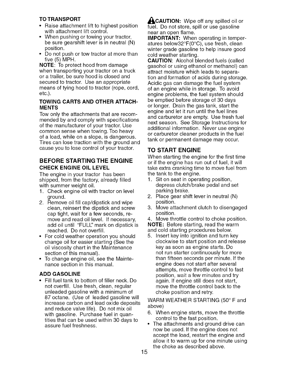 To transport, Towing carts and other attachments, Before starting the engine | Check engine oil level, Add gasoline, To start engine | Craftsman 917.275370 User Manual | Page 15 / 56