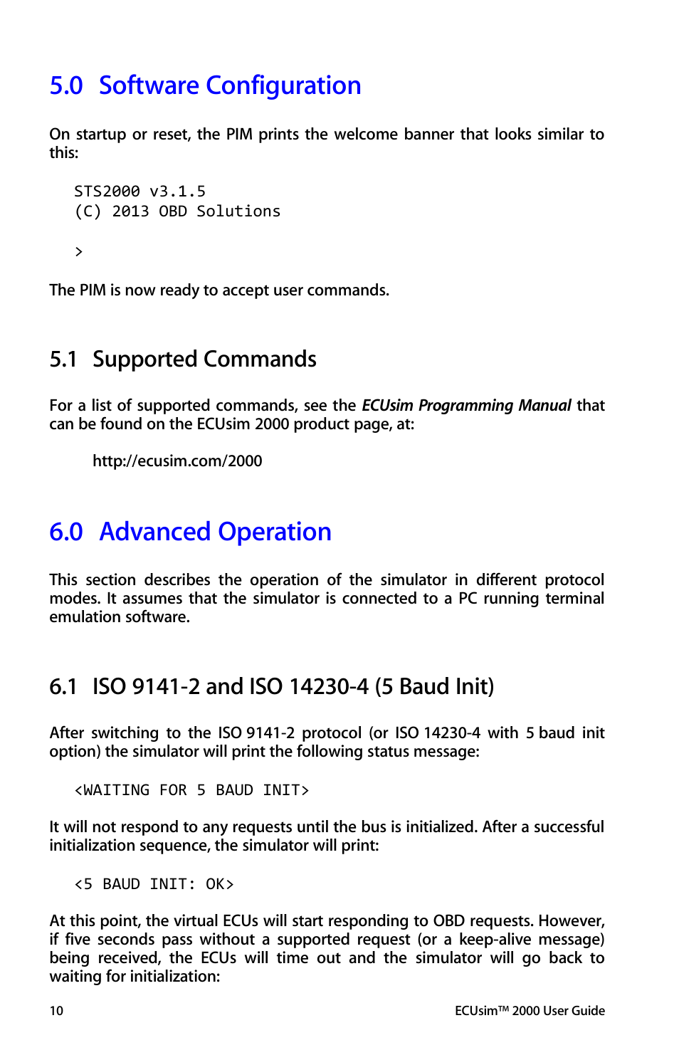 Software configuration, Supported commands, Advanced operation | Iso 9141-2 and iso 14230-4 (5 baud init), 0 software configuration, 0 advanced operation, 1 supported commands | ScanTool 2000 ECUsim User Manual | Page 10 / 23