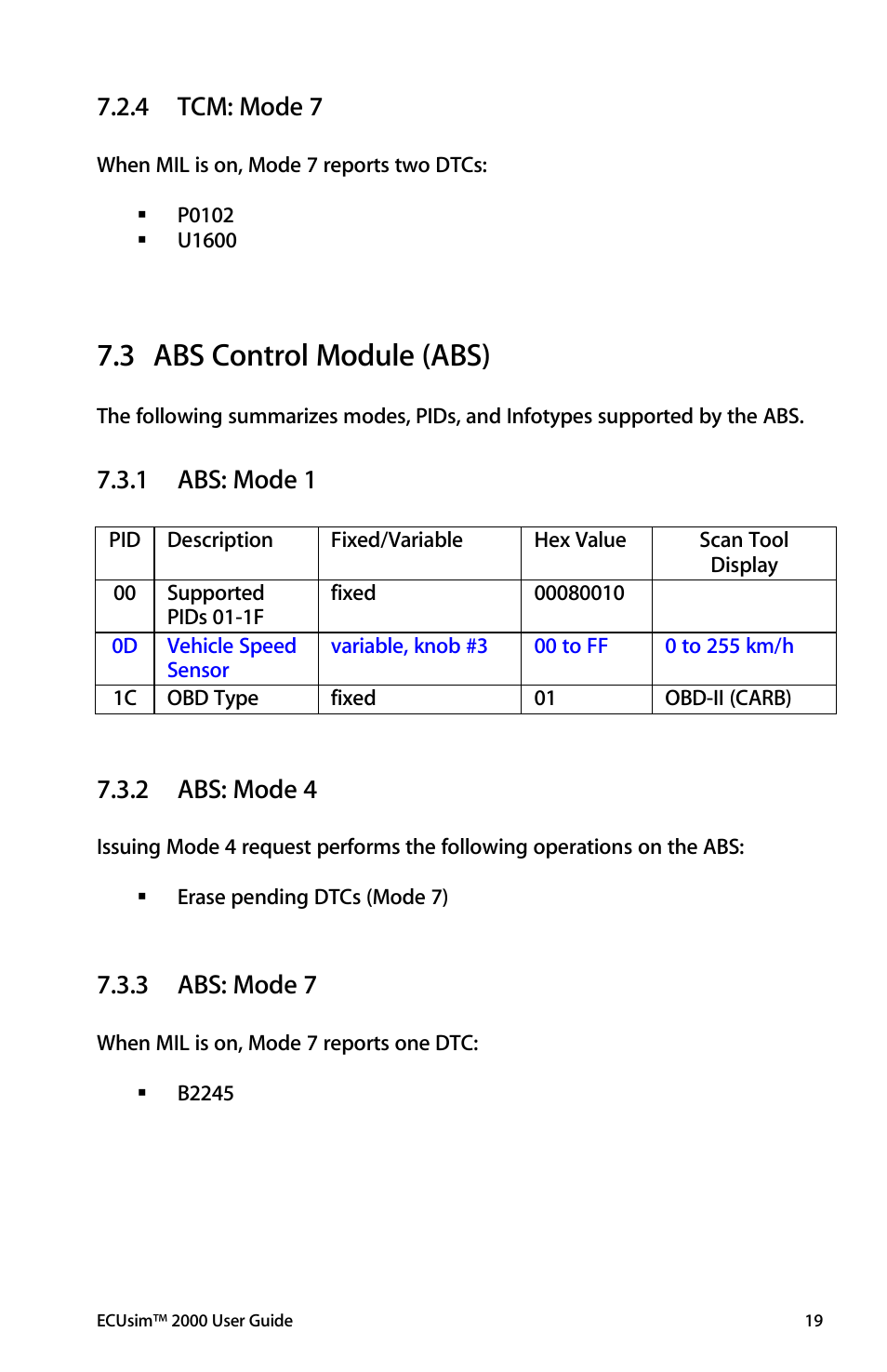 Tcm: mode 7, Abs control module (abs), Abs: mode 1 | Abs: mode 4, Abs: mode 7, Firmware updates, 3 abs control module (abs), 4 tcm: mode 7, 1 abs: mode 1, 2 abs: mode 4 | ScanTool 2000 ECUsim User Manual | Page 19 / 23