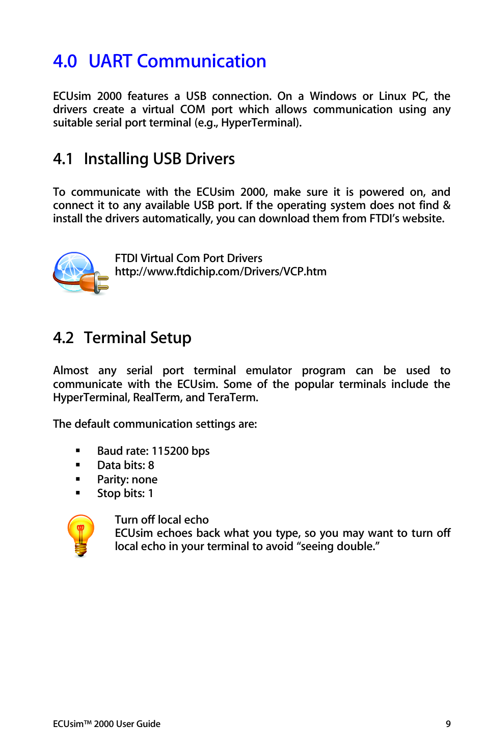 Uart communication, Installing usb drivers, Terminal setup | 0 uart communication, 1 installing usb drivers, 2 terminal setup | ScanTool 2000 ECUsim User Manual | Page 9 / 23