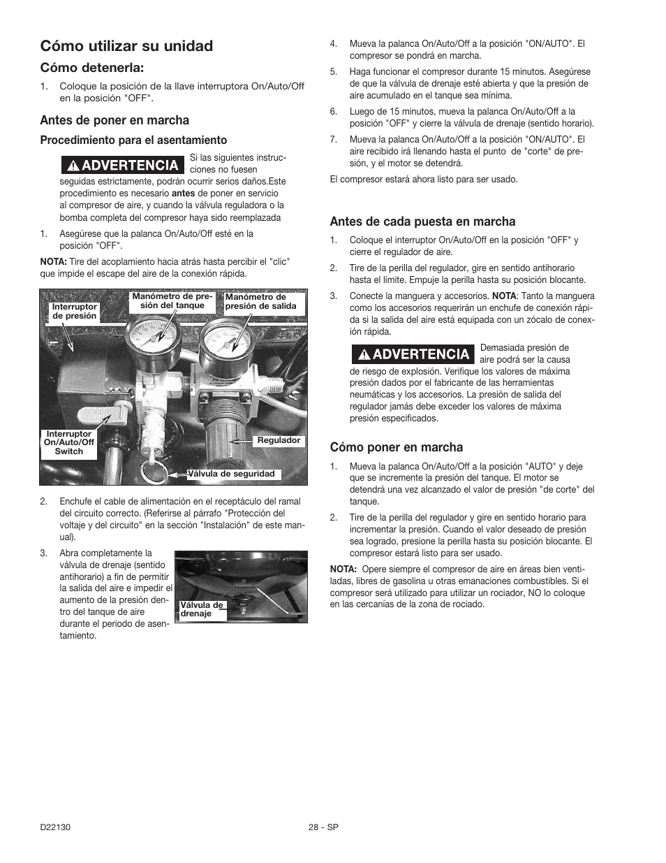 Cómo utilizar su unidad, Cómo poner en marcha, Antes de poner en marcha | Cómo detenerla, Antes de cada puesta en marcha | Craftsman 919.16778 User Manual | Page 28 / 36