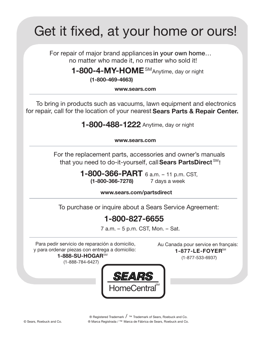 Get it fixed, at your home or ours, Homecentral, 800-4-my-home | Craftsman 919.16778 User Manual | Page 36 / 36