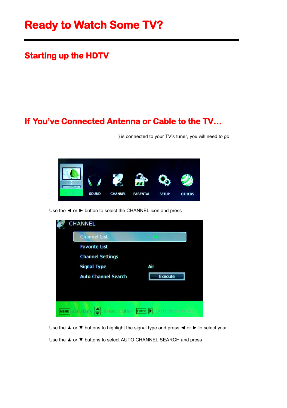 Ready to watch some tv, If you’ve connected antenna or cable to the tv, Starting up the hdtv | Sceptre X405BV-FMDU User Manual | Page 24 / 56