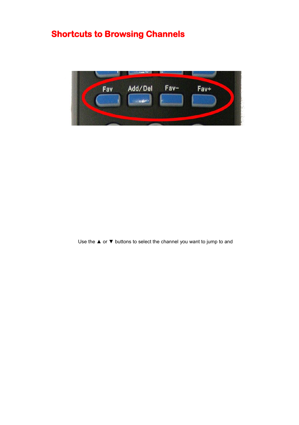Shortcuts to browsing channels | Sceptre X425BV-FHD User Manual | Page 41 / 52