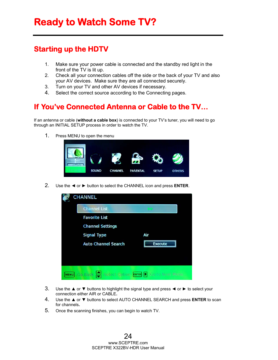 Ready to watch some tv, Starting up the hdtv, If you’ve connected antenna or cable to the tv | Sceptre H322BV-HDR User Manual | Page 24 / 52