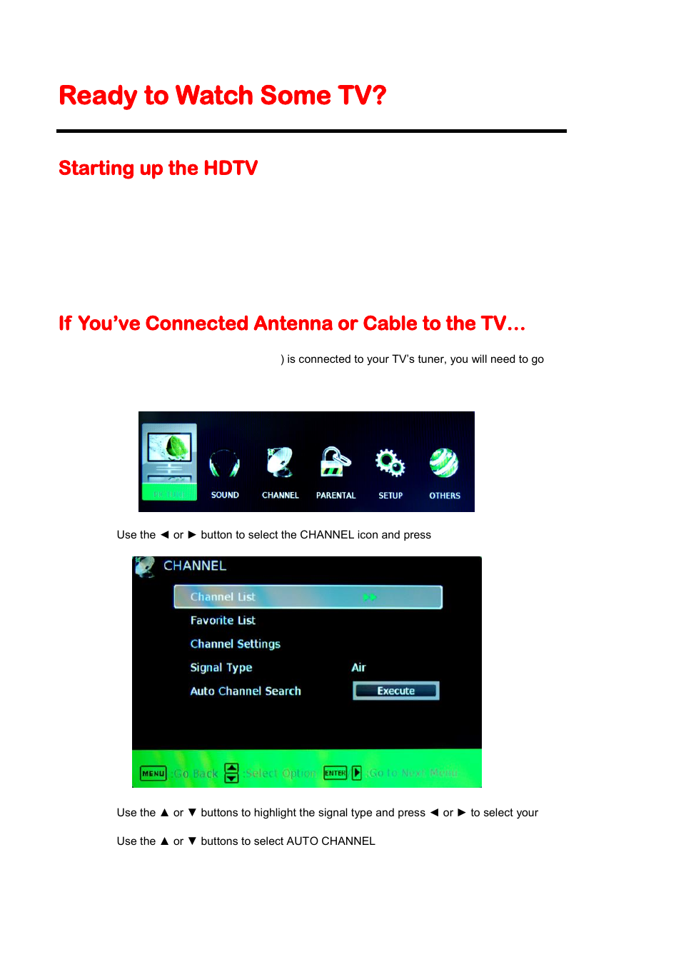 Ready to watch some tv, If you’ve connected antenna or cable to the tv, Starting up the hdtv | Sceptre E325-E328BV User Manual | Page 24 / 54