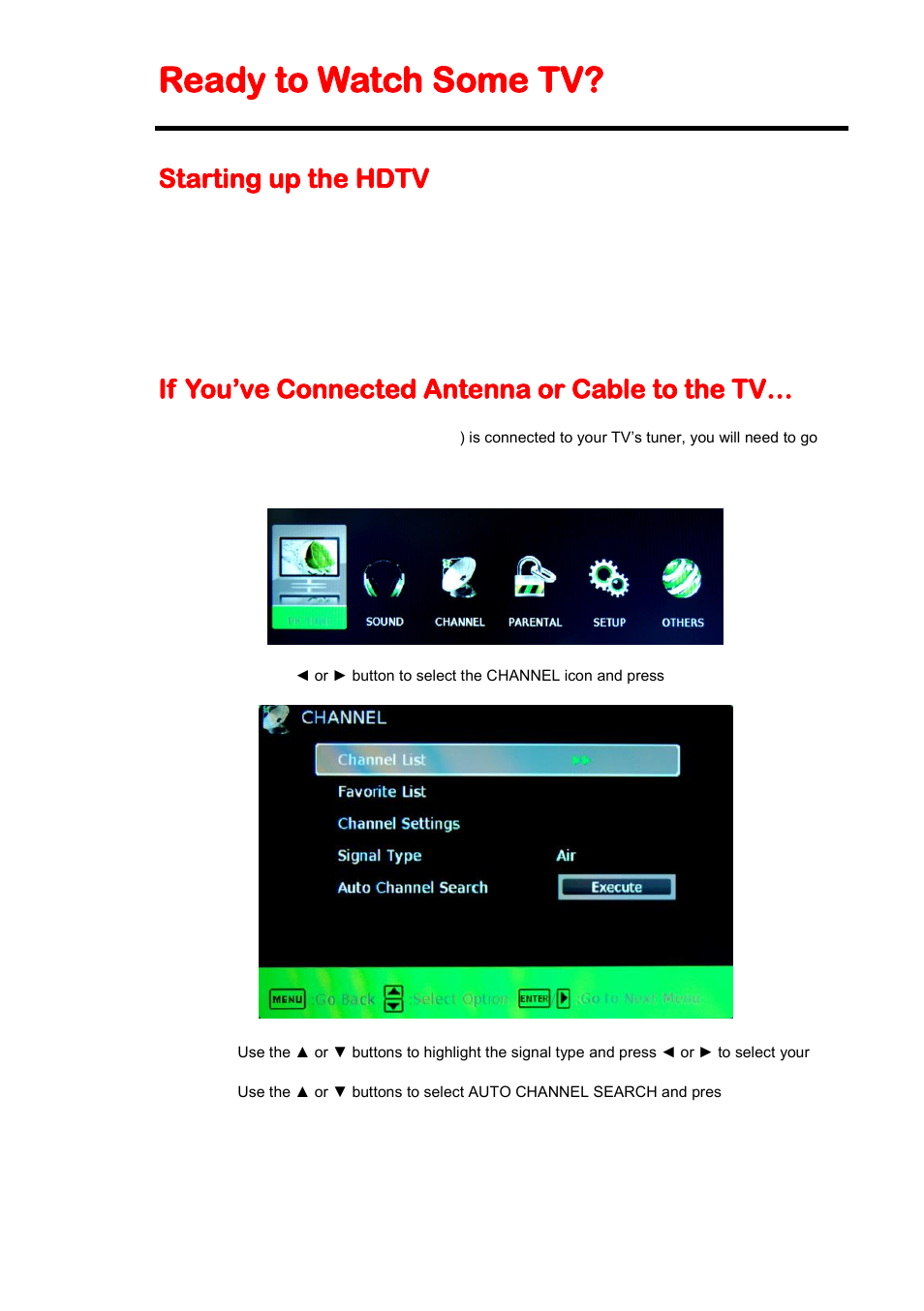 Ready to watch some tv, If you’ve connected antenna or cable to the tv, Starting up the hdtv | Sceptre E328BD-HDC User Manual | Page 25 / 59