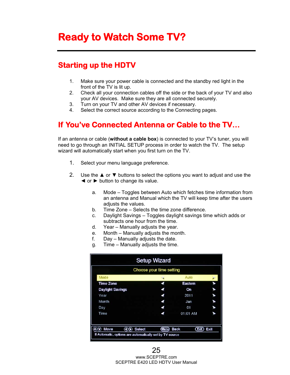 Ready to watch some tv, Starting up the hdtv, If you’ve connected antenna or cable to the tv | Sceptre E425BV-FHDD User Manual | Page 25 / 56