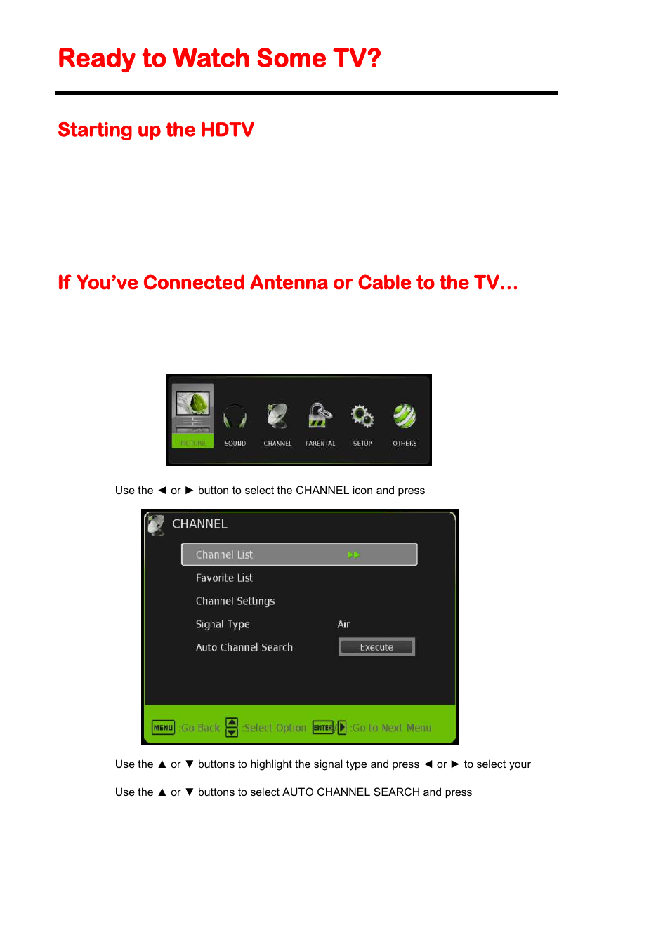 Ready to watch some tv, Starting up the hdtv, If you’ve connected antenna or cable to the tv | Sceptre X505BV-FMDR User Manual | Page 24 / 58