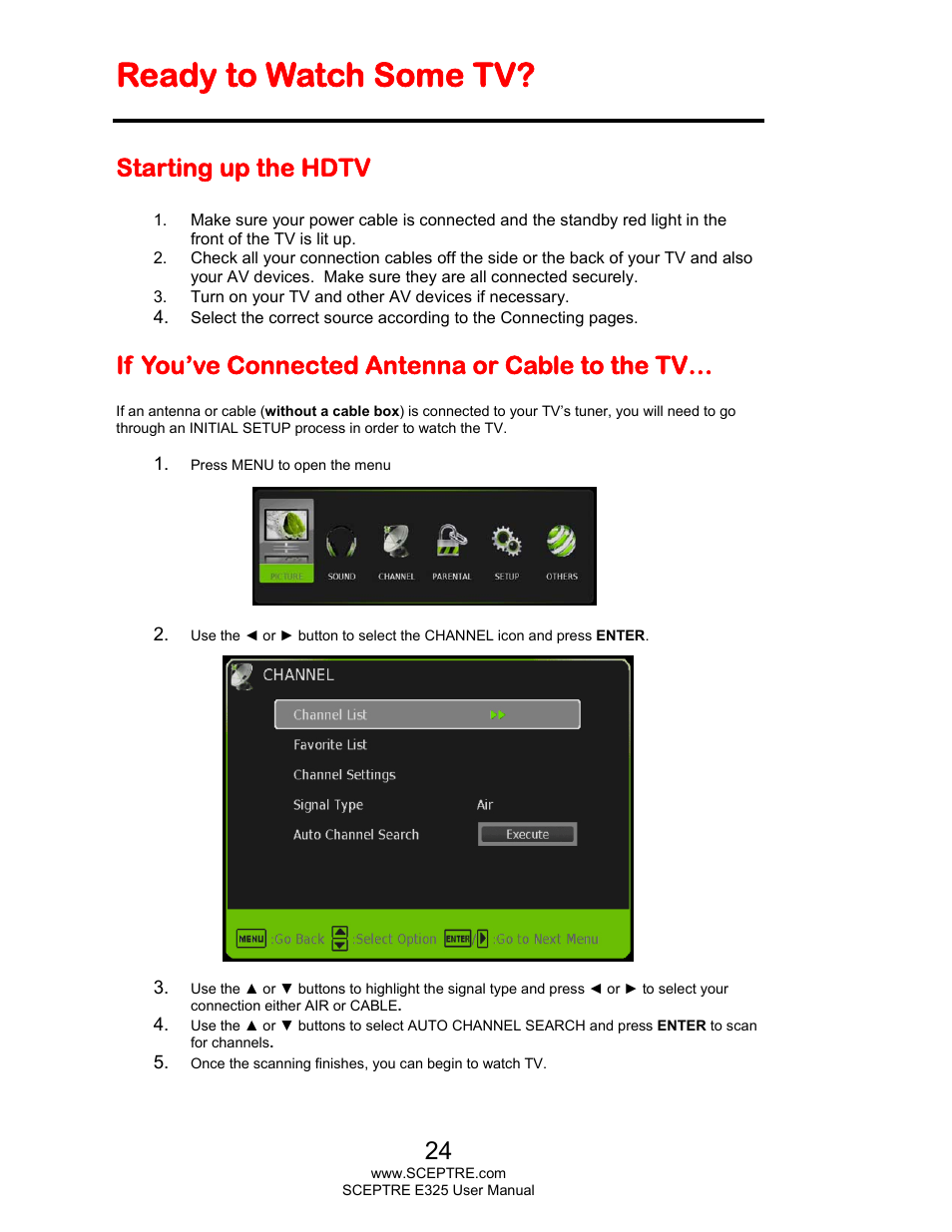 Ready to watch some tv, Starting up the hdtv, If you’ve connected antenna or cable to the tv | Sceptre E325LD-HDR User Manual | Page 24 / 58