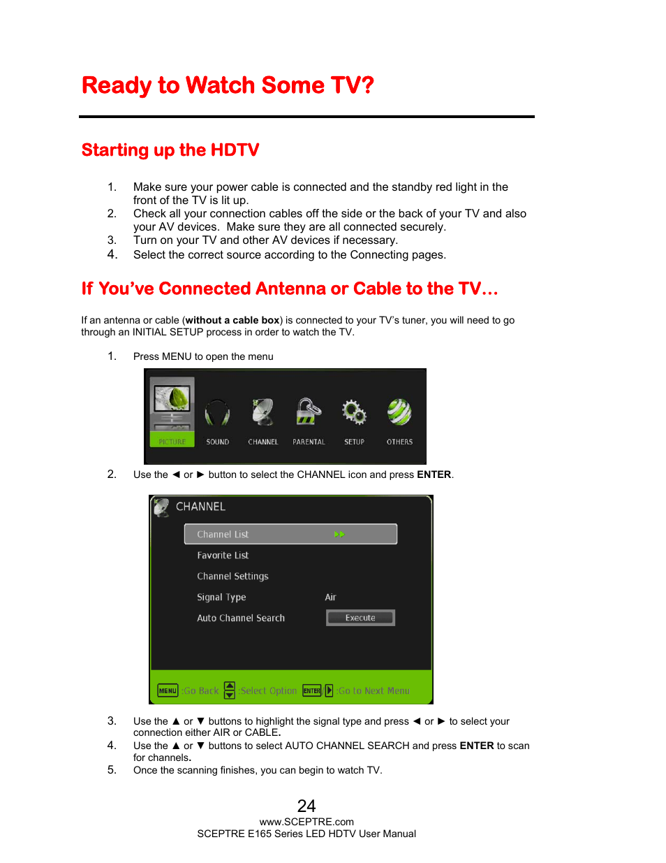 Ready to watch some tv, Starting up the hdtv, If you’ve connected antenna or cable to the tv | Sceptre E165BD-HD User Manual | Page 24 / 58