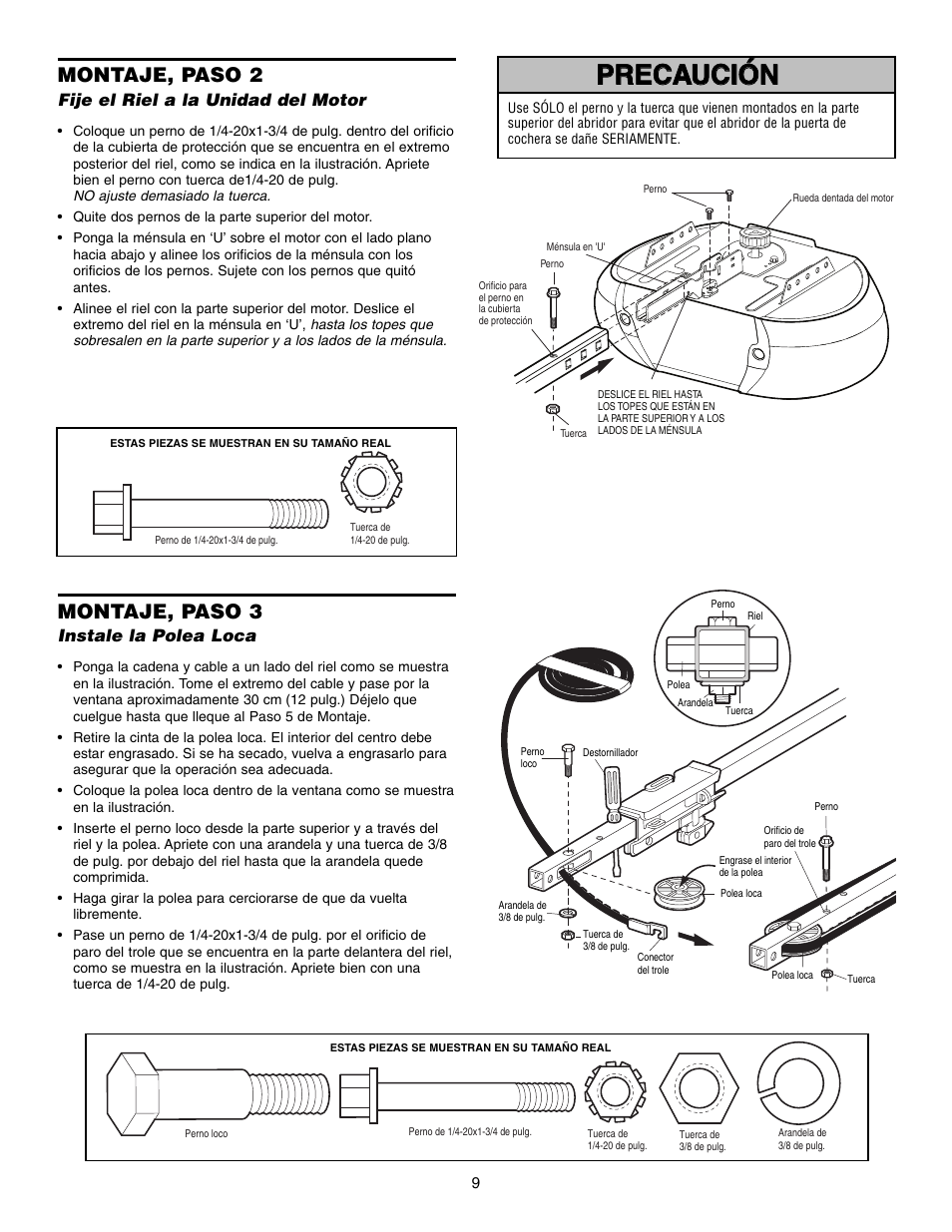 Precaución, Precaución advertencia advertencia advertencia, Montaje, paso 2 | Montaje, paso 3, Fije el riel a la unidad del motor, Instale la polea loca | Craftsman 315 SERIES 139.53939D User Manual | Page 49 / 80