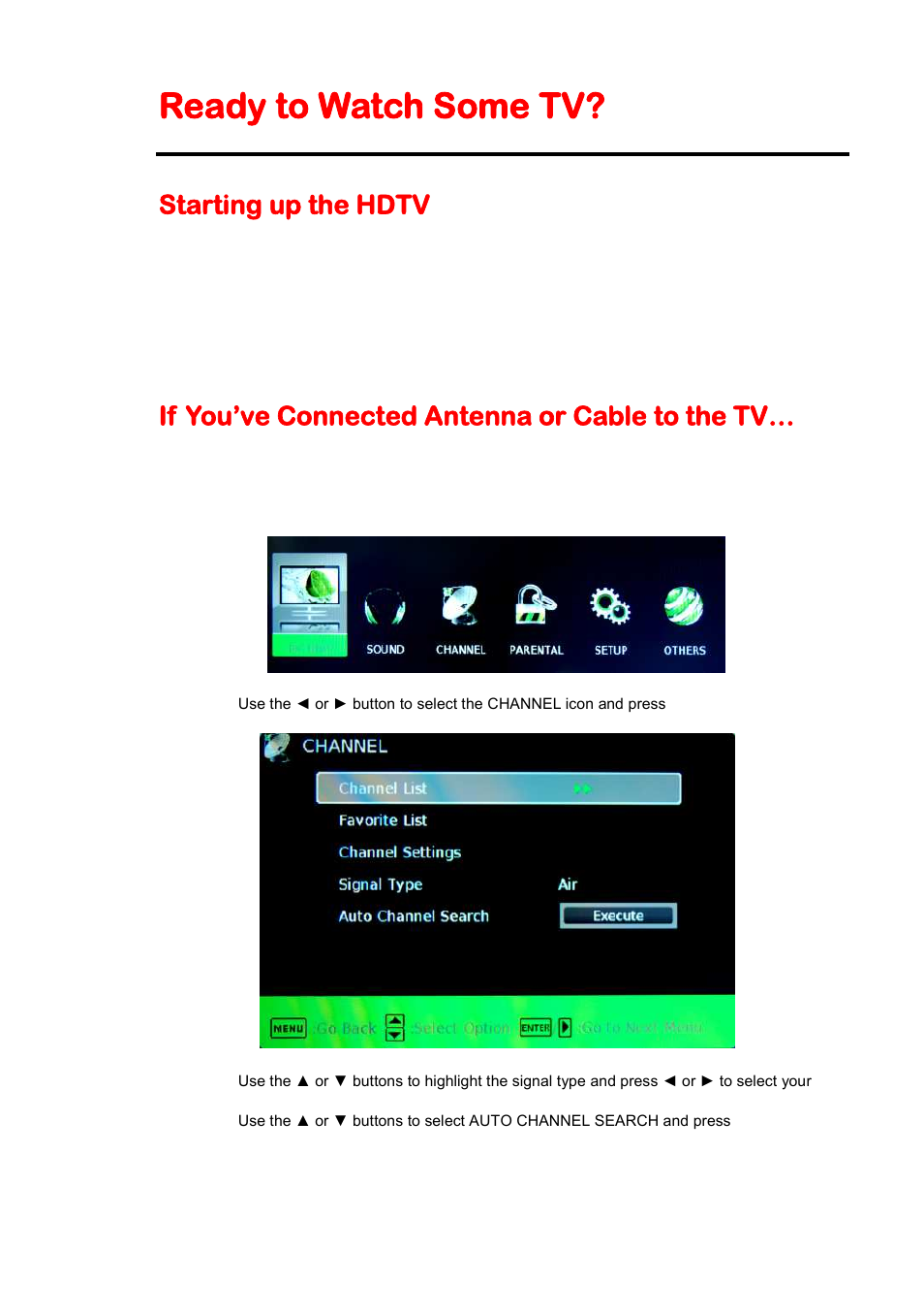 Ready to watch some tv, Starting up the hdtv, If you’ve connected antenna or cable to the tv | Sceptre E245BV-FHD User Manual | Page 23 / 55