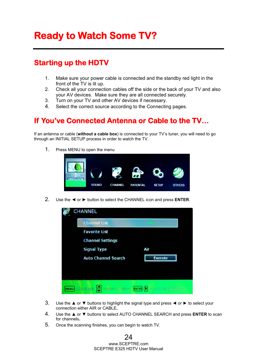 Ready to watch some tv, Starting up the hdtv, If you’ve connected antenna or cable to the tv | Sceptre E325BV-HDC User Manual | Page 24 / 52