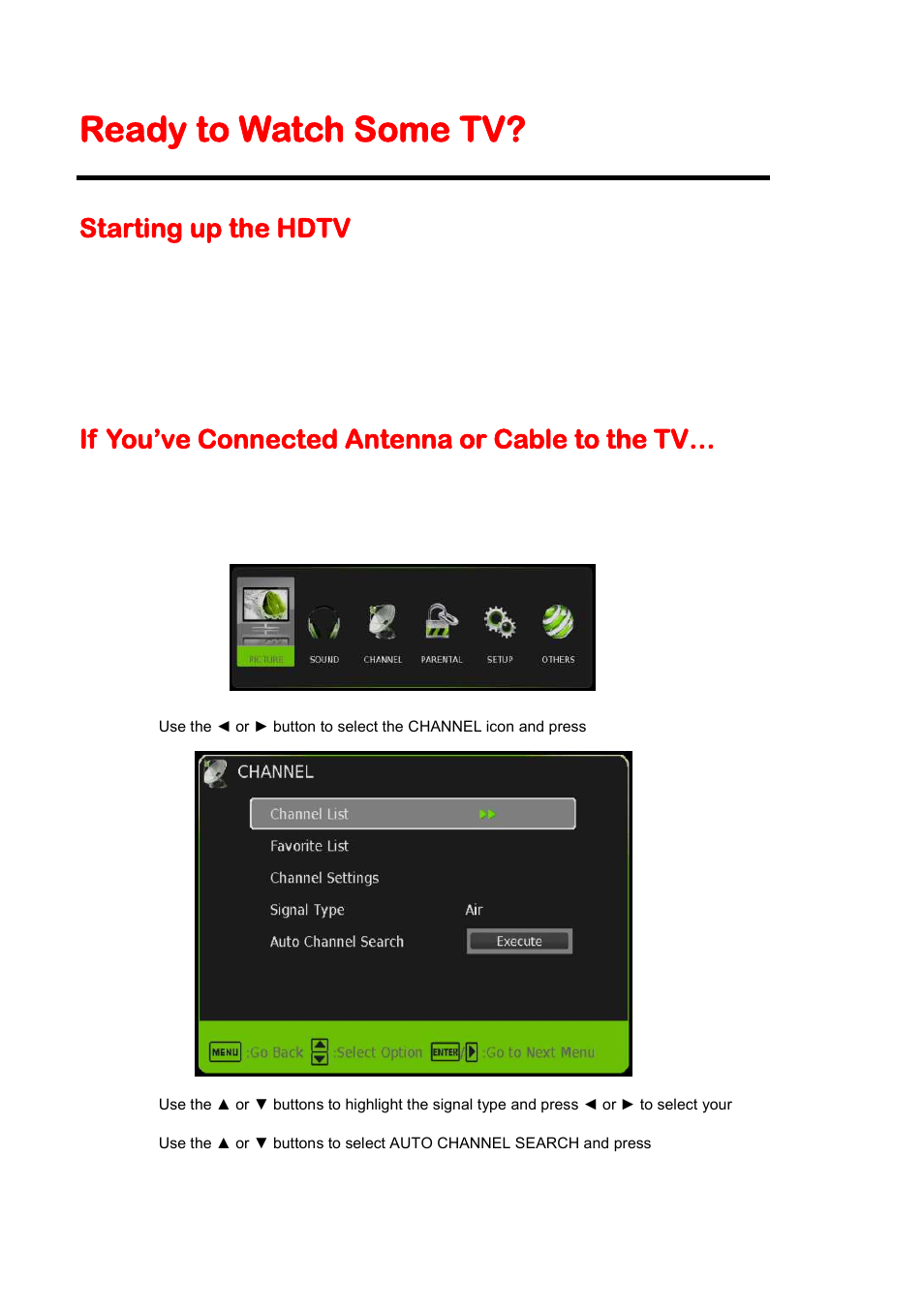 Ready to watch some tv, Starting up the hdtv, If you’ve connected antenna or cable to the tv | Sceptre X325BV-FMDR User Manual | Page 24 / 56