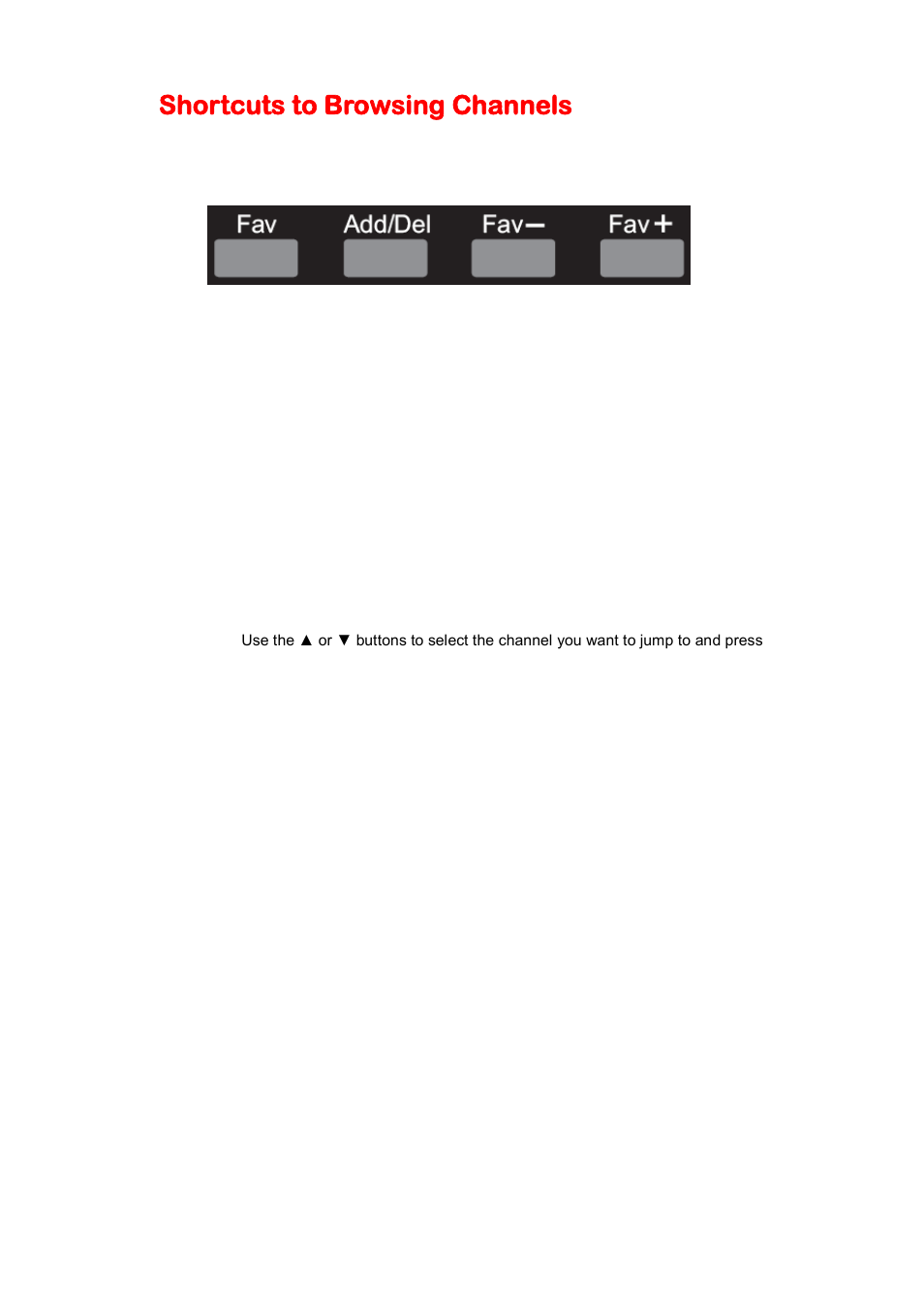 Shortcuts to browsing channels | Sceptre X325BV-FMDR User Manual | Page 45 / 56