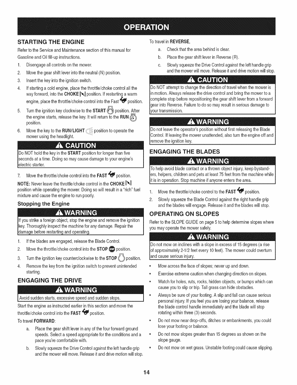 Operation, A caution, Stopping the engine | Awarning, Engaging the drive, Engaging the blades, Operating on slopes | Craftsman 247.889980 User Manual | Page 14 / 76