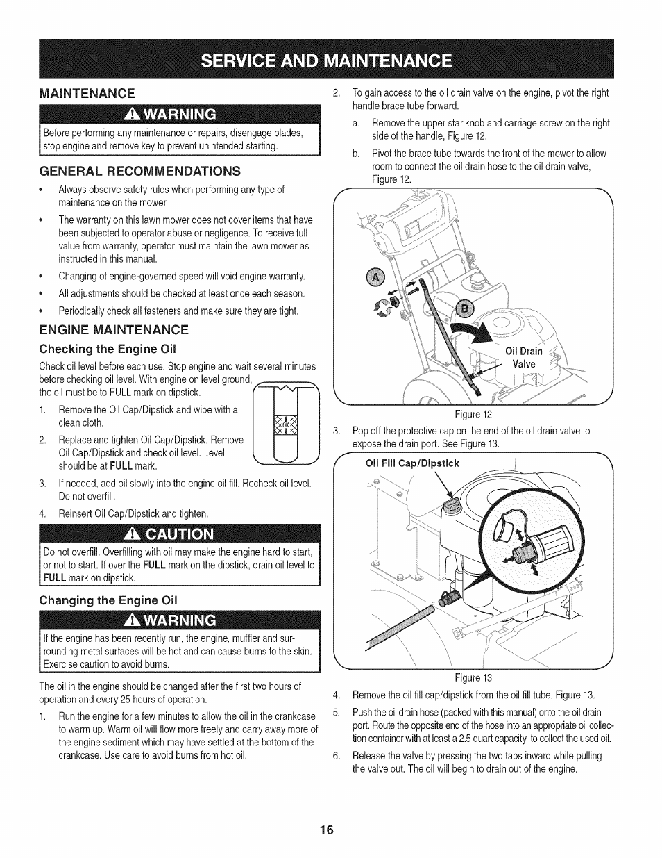 Awarning, General recommendations, Engine maintenance | Checking the engine oil, A caution, Changing the engine oil, Service and maintenance, Caution | Craftsman 247.889980 User Manual | Page 16 / 76