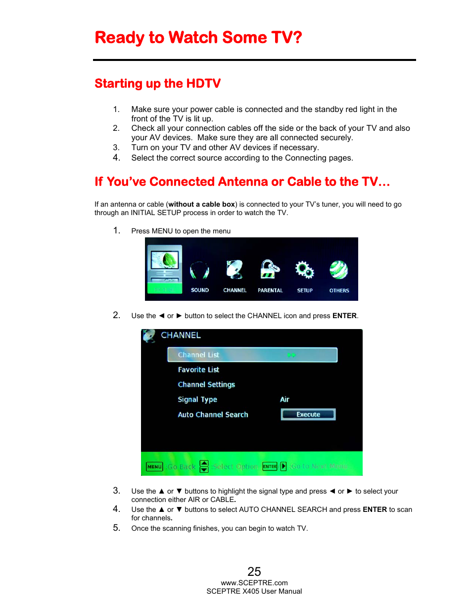 Ready to watch some tv, Starting up the hdtv, If you’ve connected antenna or cable to the tv | Sceptre X405BV-FHDR User Manual | Page 25 / 54