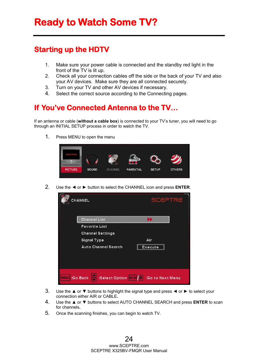 Ready to watch some tv, Starting up the hdtv, If you’ve connected antenna to the tv | Sceptre X325BV-FMQR User Manual | Page 24 / 56