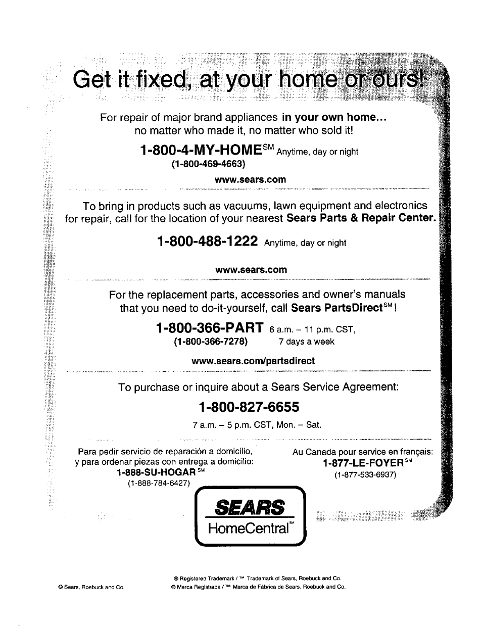 Gei ítii^ed, at your home, Www.sears.com, Www.sears.com/partsdirect | 800-4-my-home, For repair of major brand appliances, No matter who made it, no matter who sold it | Craftsman 973.111471 User Manual | Page 16 / 16