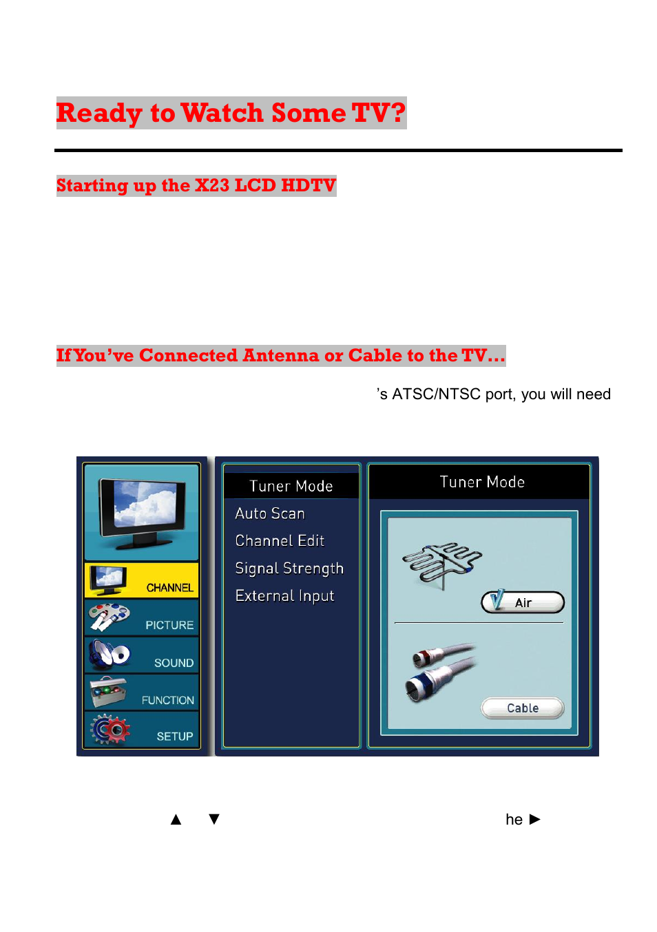 Ready to watch some tv, If you’ve connected antenna or cable to the tv | Sceptre X23GV-KOMODO User Manual | Page 41 / 111