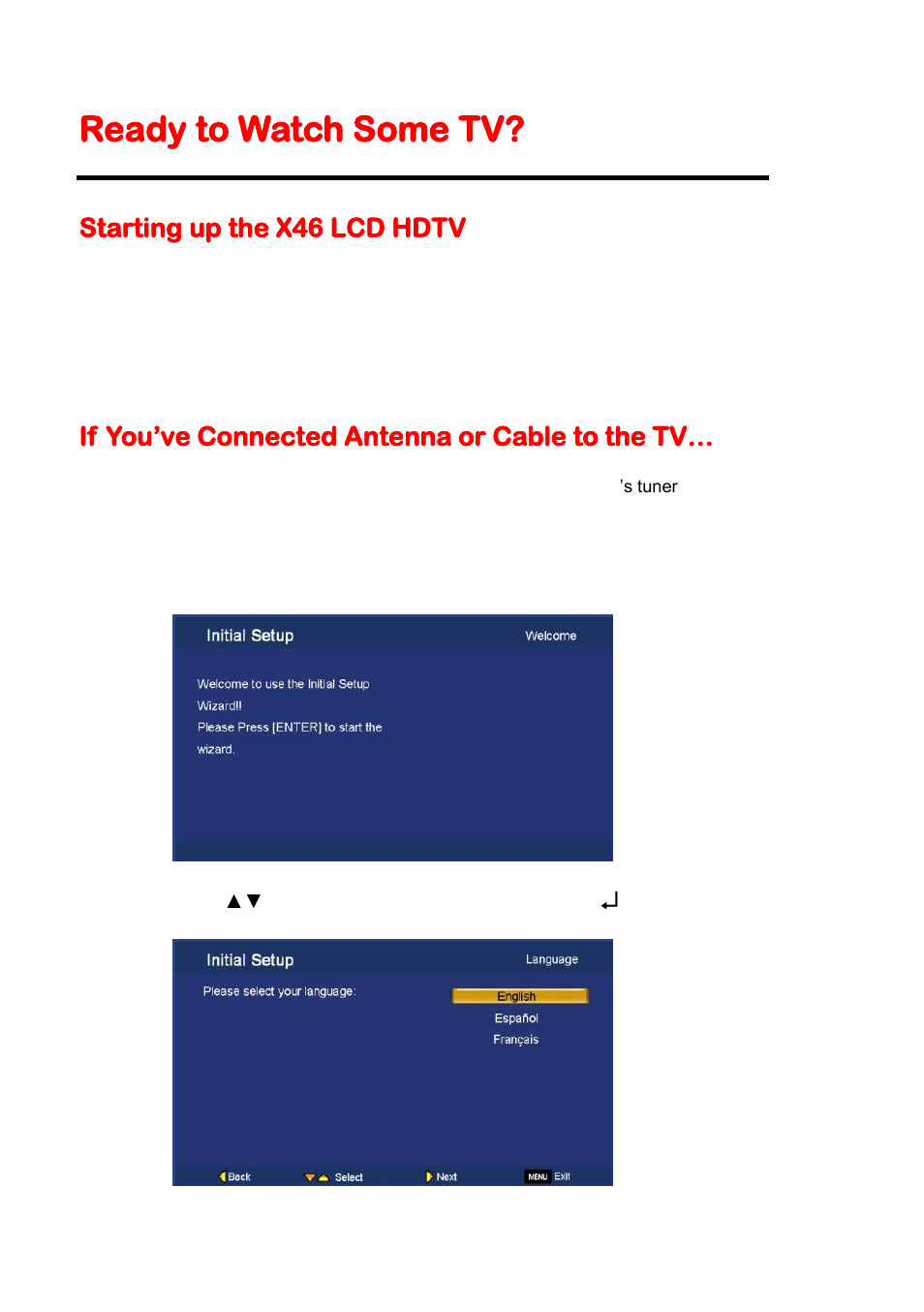 Ready to watch some tv, If you’ve connected antenna or cable to the tv, Starting up the x46 lcd hdtv | Sceptre X46BV-1080P User Manual | Page 24 / 53