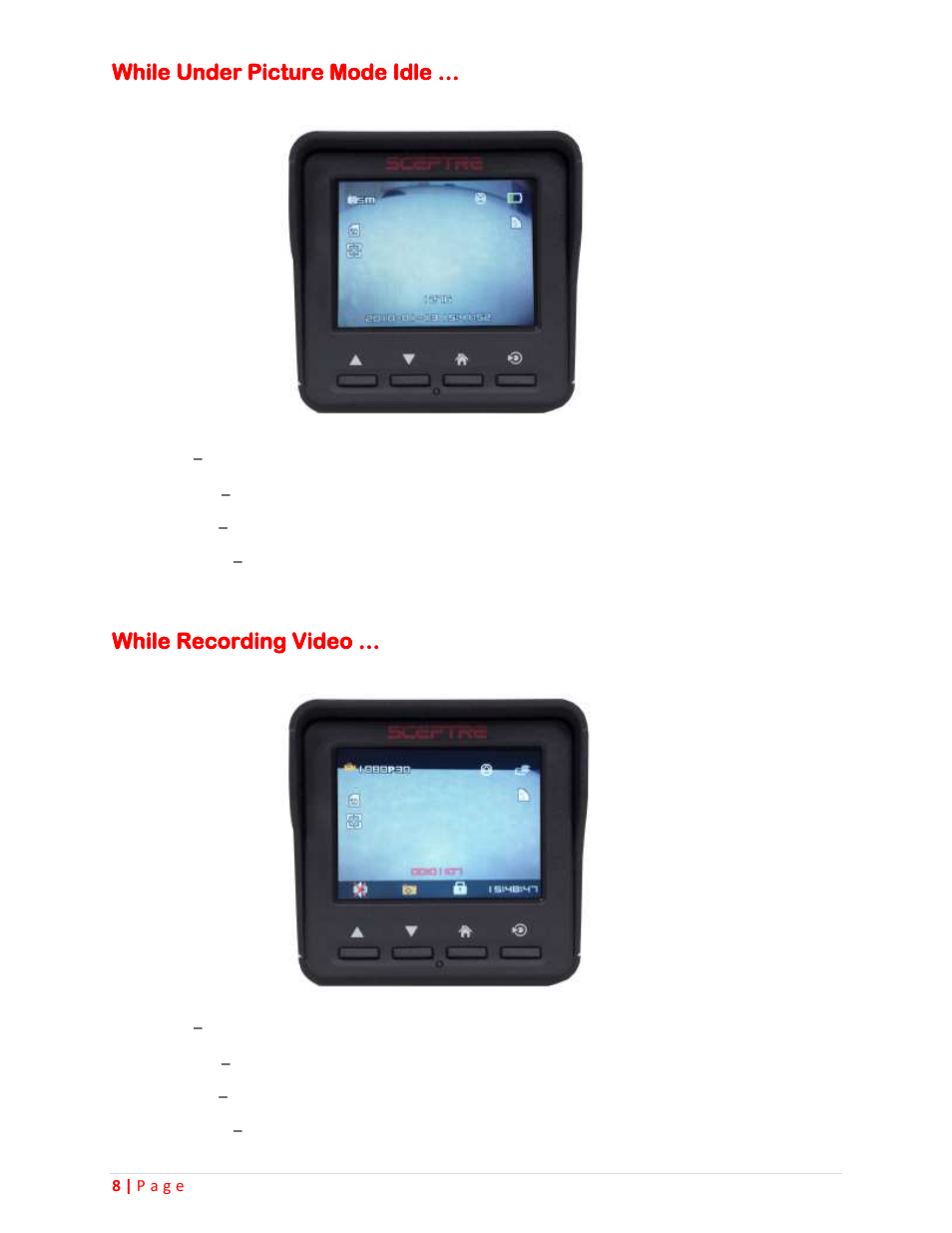 While under picture mode idle, While recording video | Sceptre CCR2000 User Manual | Page 8 / 20