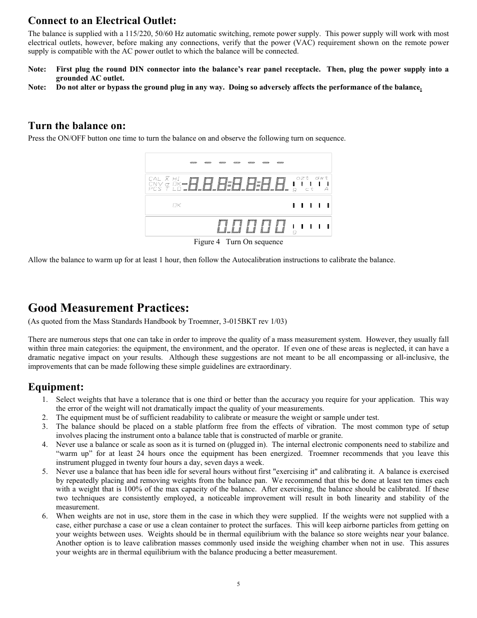 Connect to an electrical outlet, Turn the balance on, Good measurement practices | Equipment | Scientech 10K Series User Manual | Page 5 / 28