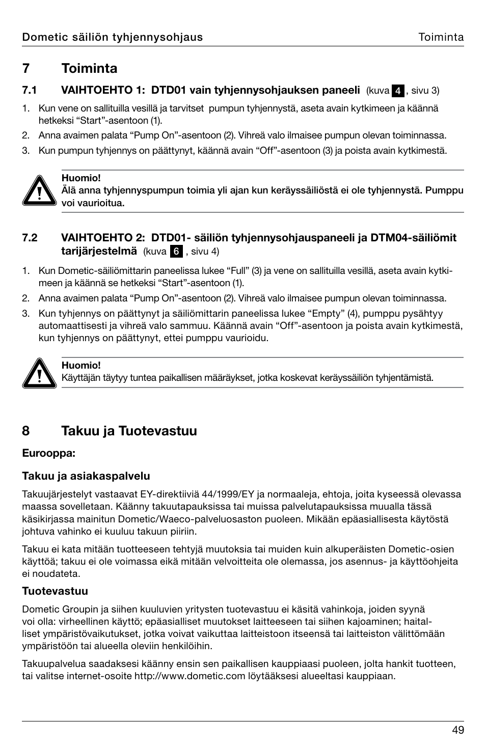 7 toiminta, 8takuu ja tuotevastuu | SeaLand DTD01 Discharge Pump Control User Manual | Page 49 / 72