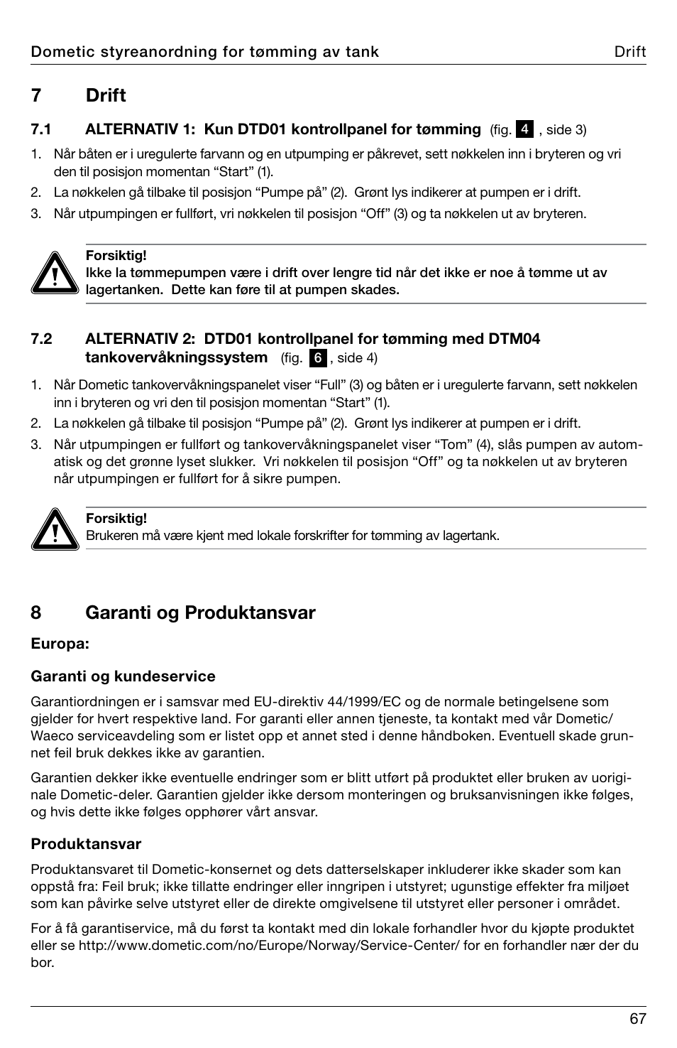 7 drift, 8garanti og produktansvar | SeaLand DTD01 Discharge Pump Control User Manual | Page 67 / 72