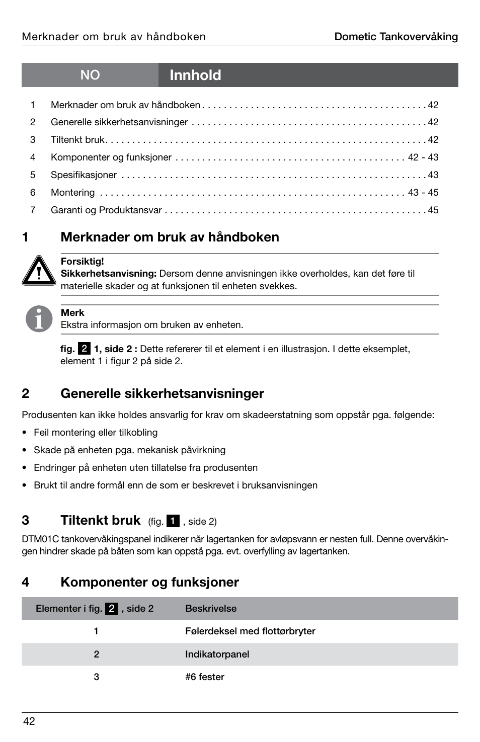 Innhold, 1merknader om bruk av håndboken, 3tiltenkt bruk | 4komponenter og funksjoner, 2generelle sikkerhetsanvisninger | SeaLand DTM01C Tank Monitor User Manual | Page 42 / 48