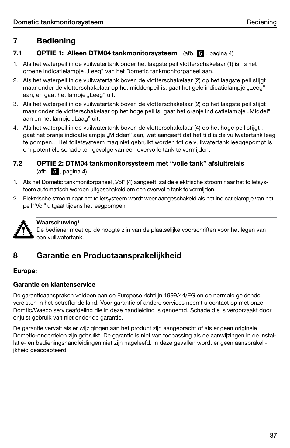 7 bediening, 8garantie en productaansprakelijkheid | SeaLand DTM04 Tank Monitor System Manual User Manual | Page 37 / 72