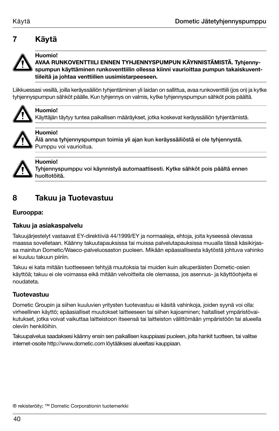 8takuu ja tuotevastuu, 7 käytä | SeaLand DTW Discharge Pump User Manual | Page 40 / 56