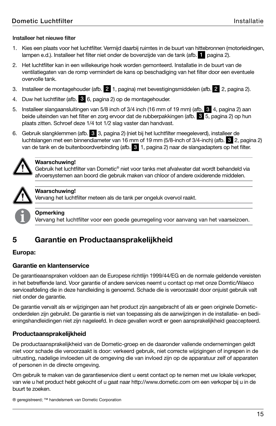 5garantie en productaansprakelijkheid | SeaLand DVF1619 Vent Filter User Manual | Page 15 / 28