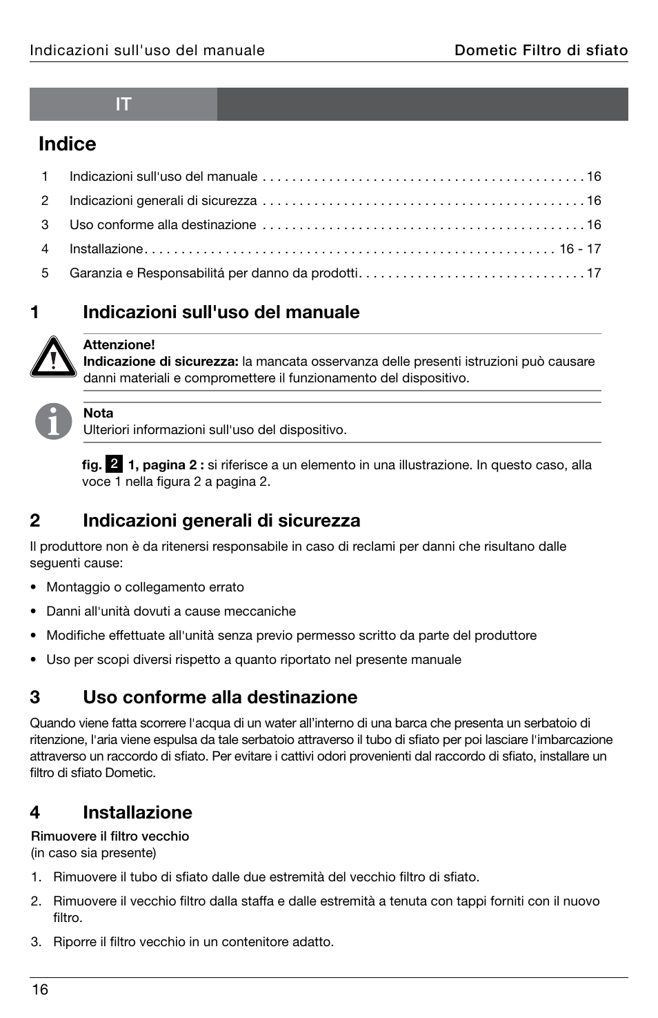 Indice, 1indicazioni sull'uso del manuale, It 2 indicazioni generali di sicurezza | 3uso conforme alla destinazione, 4 installazione | SeaLand DVF1619 Vent Filter User Manual | Page 16 / 28