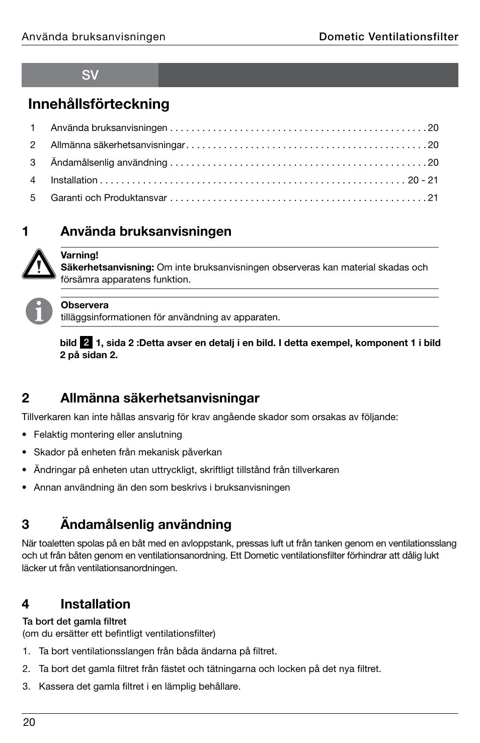 Innehållsförteckning, 1använda bruksanvisningen, Sv 2 allmänna säkerhetsanvisningar | 3ändamålsenlig användning, 4 installation | SeaLand DVF1619 Vent Filter User Manual | Page 20 / 28