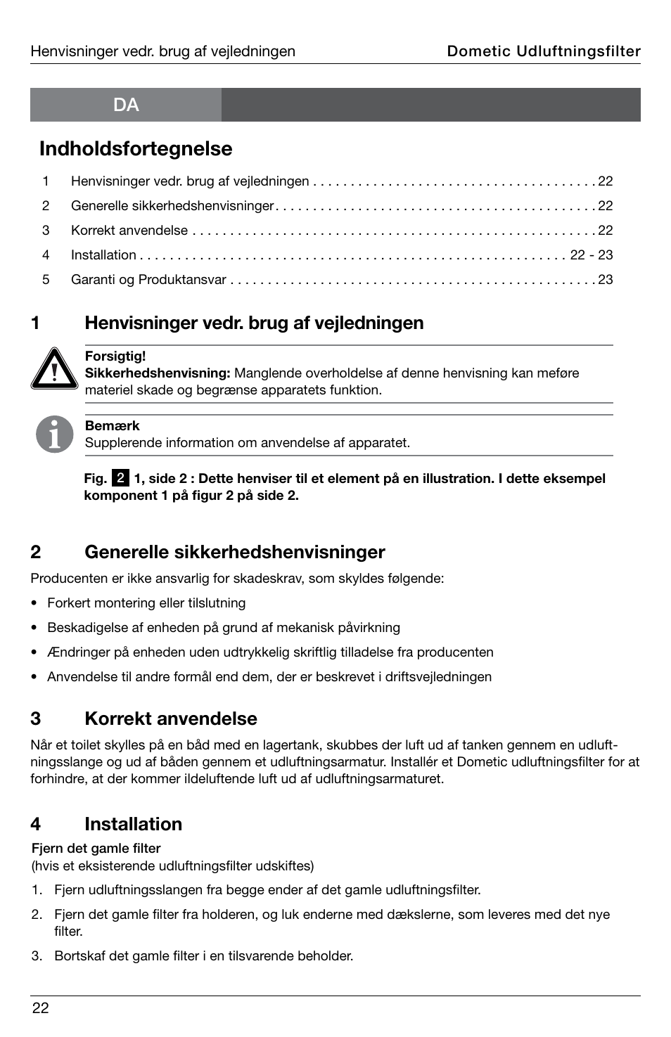 Indholdsfortegnelse, 1henvisninger vedr. brug af vejledningen, Da 2 generelle sikkerhedshenvisninger | 3korrekt anvendelse, 4 installation | SeaLand DVF1619 Vent Filter User Manual | Page 22 / 28