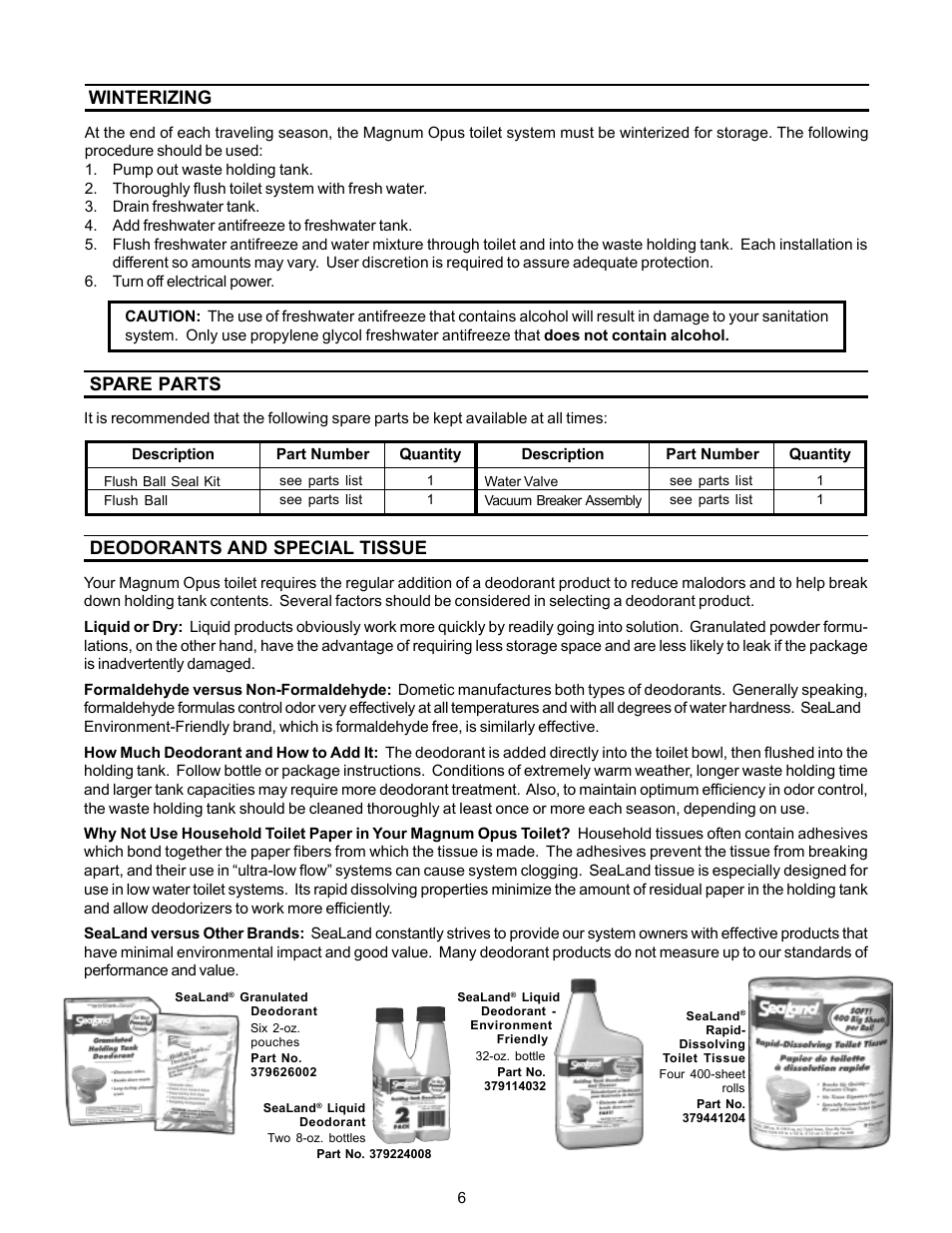 Winterizing, Spare parts, Deodorants and special toilet tissue | Deodorants and special tissue | SeaLand Magnum Opus 3000 Series Toilets User Manual | Page 6 / 16
