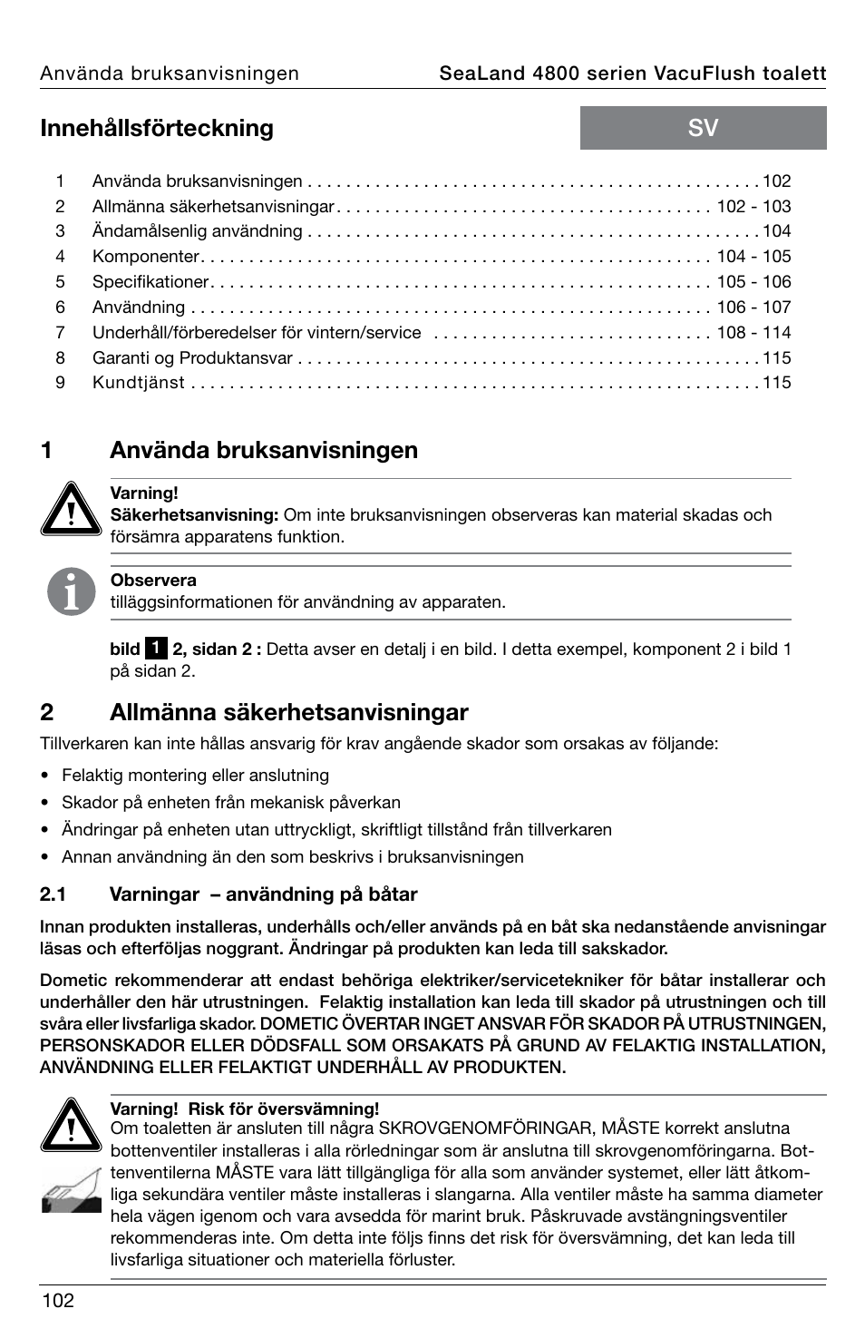 1använda bruksanvisningen | SeaLand 4800 Series VacuFlush User Manual | Page 102 / 116