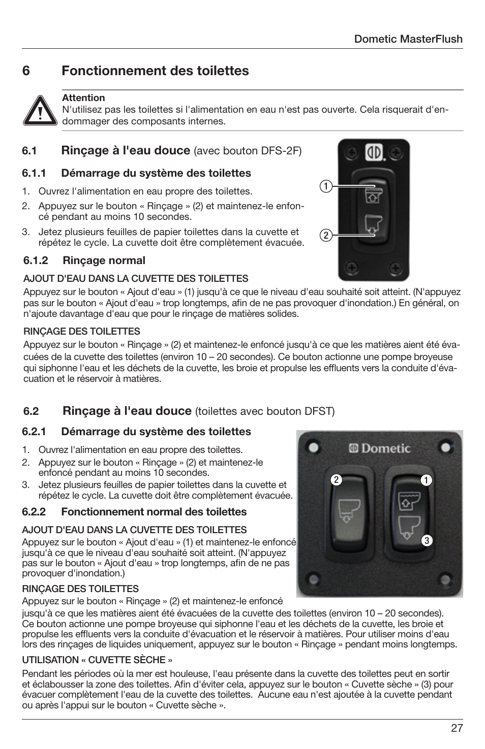 6fonctionnement des toilettes, Rinçage à l'eau douce | SeaLand 7200 Series MasterFlush Orbit User Manual | Page 27 / 164