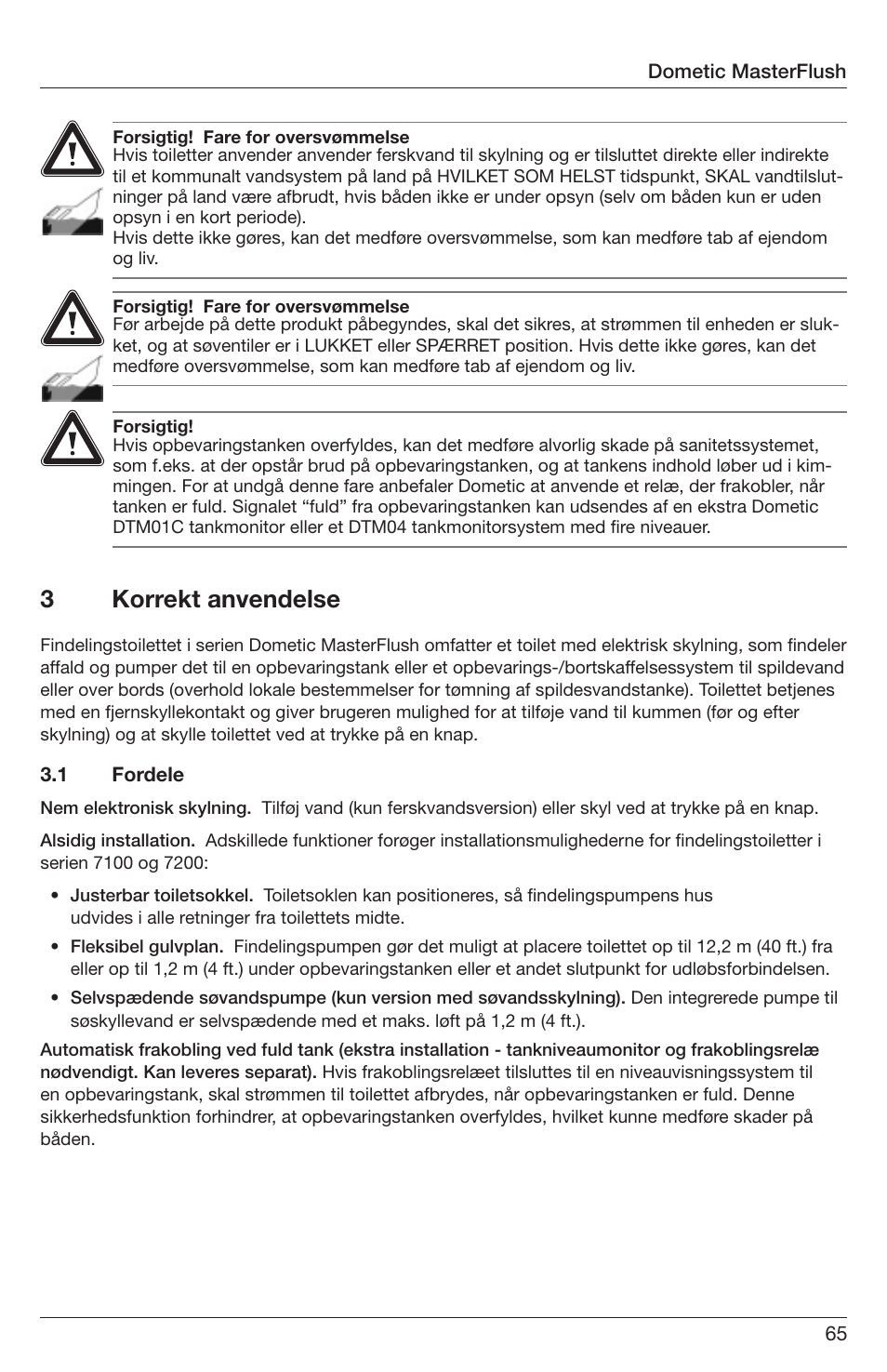 3korrekt anvendelse | SeaLand 7200 Series MasterFlush Orbit User Manual | Page 65 / 164